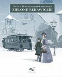 Zielone rękawiczki, Koschembahr-Łyskowska Hanna
