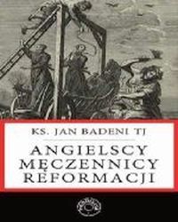 Angielscy męczennicy reformacji, Badeni Jan