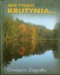 Nie tylko Krutynia, Zegadło Grzegorz