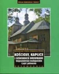 Kościoły, kaplice i dzwonnice drewniane. Województwo małopolskie. Część północna. Przewodnik , Cenda Bronisław, Cenda Dominika